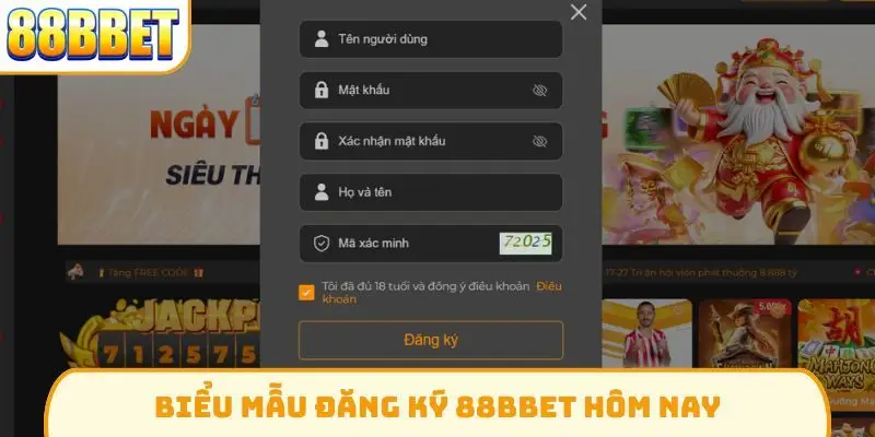 Biểu mẫu đăng ký 88Bbet hôm nay