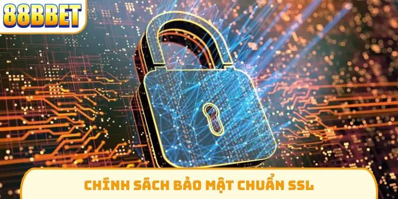 Chính sách bảo mật chuẩn SSL