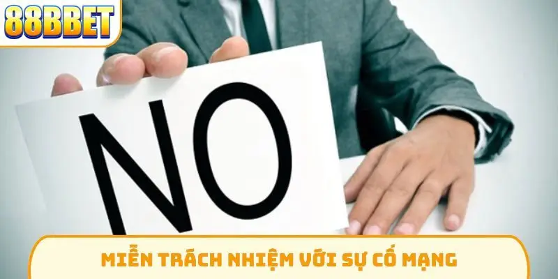 Miễn trách nhiệm với sự cố mạng