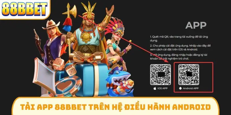 Tải app 88Bbet trên hệ điều hành Android