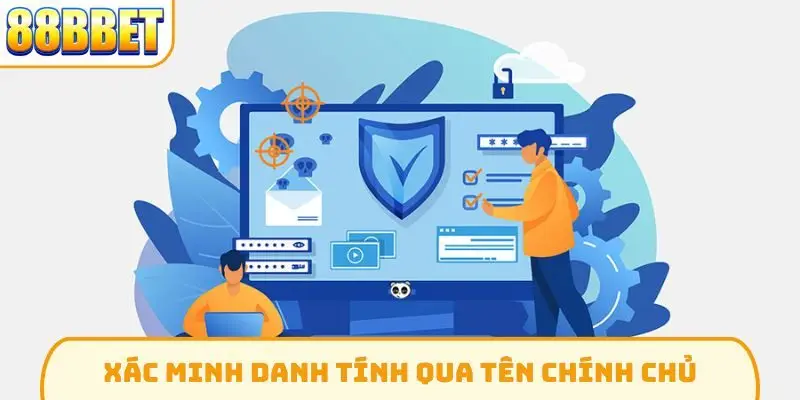 Xác minh danh tính qua tên chính chủ