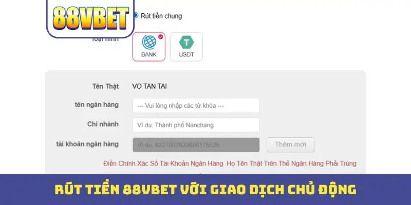 rut tien 88vbet voi giao dich chu dong Rút tiền 88VBET với giao dịch chủ động